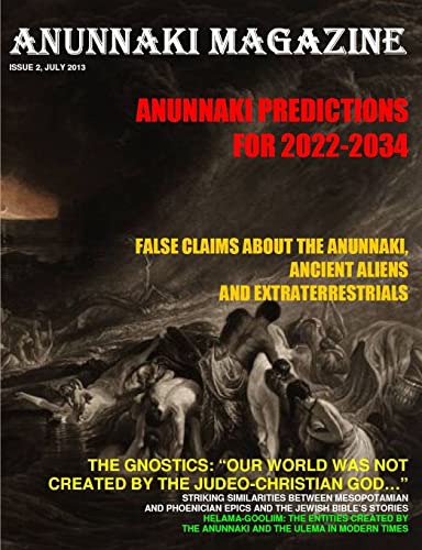 Imagen de archivo de Anunnaki Magazine. Issue 2 July 2013 a la venta por GreatBookPrices