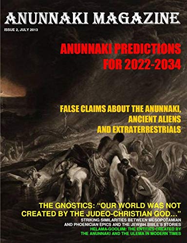 Stock image for Anunnaki Magazine. Issue 2 July 2013 for sale by GreatBookPrices