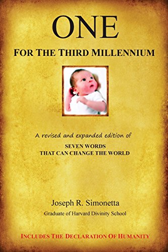 Stock image for One, for the Third Millennium: A Revised and Expanded Edition of "Seven Words That Can Change the World": Includes the Declaration of Humanity for sale by Katsumi-san Co.