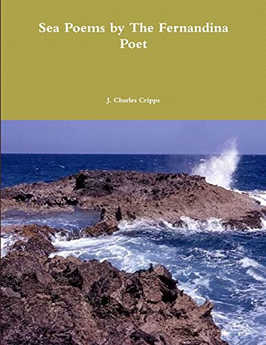 Beispielbild fr Sea Poems by The Fernandina Poet zum Verkauf von Chiron Media
