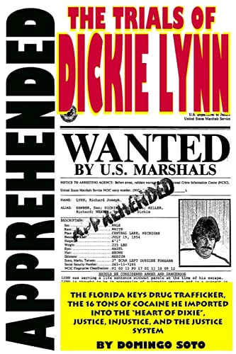 Imagen de archivo de Apprehended: The Trials of Dickie Lynn a la venta por GF Books, Inc.