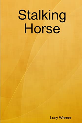 Beispielbild fr Stalking Horse zum Verkauf von PBShop.store US