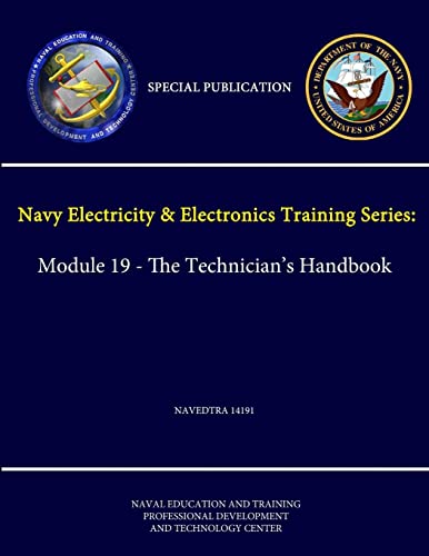Stock image for Navy Electricity and Electronics Training Series: Module 19 - the Technician's Handbook - Navedtra 14191 - (Special Publication) for sale by PBShop.store US