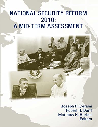 9781304235169: National Security Reform 2010: A Mid-Term Assessment [Enlarged Edition]