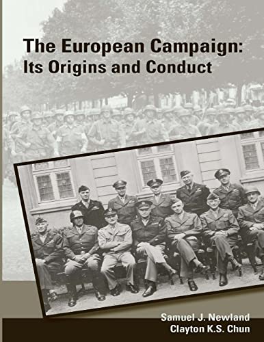 Stock image for The European Campaign: Its Origins and Conduct (Enlarged Edition) for sale by California Books