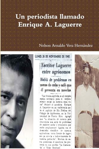 Imagen de archivo de Un periodista llamado Enrique A. Laguerre (Spanish Edition) a la venta por California Books