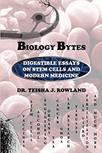 Stock image for Biology Bytes: Digestible Essays on Stem Cells and Modern Medicine for sale by PBShop.store US