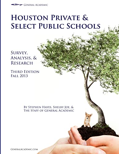 Stock image for Houston Private and Select Public Schools for sale by Lucky's Textbooks