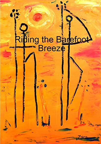 Stock image for Riding the Barefoot Breeze for sale by California Books