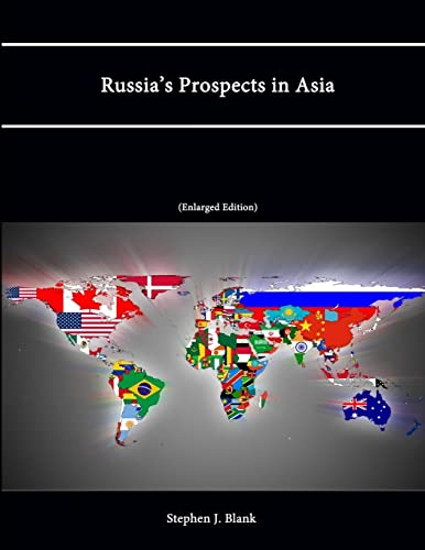 Beispielbild fr Russia?s Prospects in Asia (Enlarged Edition) zum Verkauf von California Books