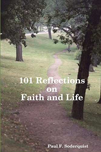 Imagen de archivo de 101 Reflections on Faith and Life a la venta por California Books