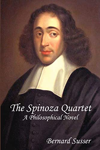 Imagen de archivo de The Spinoza Quartet: A Philosophical Novel a la venta por ThriftBooks-Atlanta