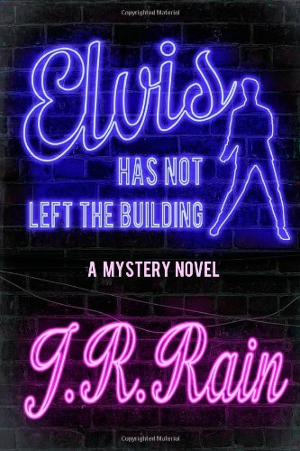 9781304340665: Elvis Has Not Left the Building (a Mystery Novel)