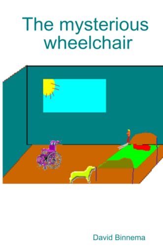Stock image for The mysterious wheelchair for sale by Chiron Media