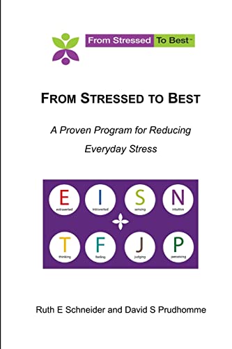 Beispielbild fr From Stressed To Best -- A Proven Program For Reducing Everyday Stress zum Verkauf von SecondSale