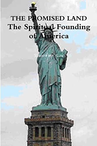Stock image for THE PROMISED LAND: The Spiritual Founding of America for sale by Chiron Media