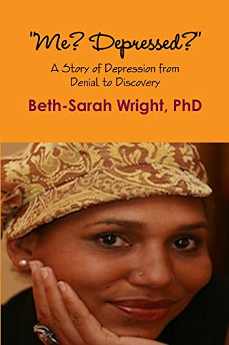 Beispielbild fr Me? Depressed?" A Story of Depression from Denial to Discovery zum Verkauf von ZBK Books