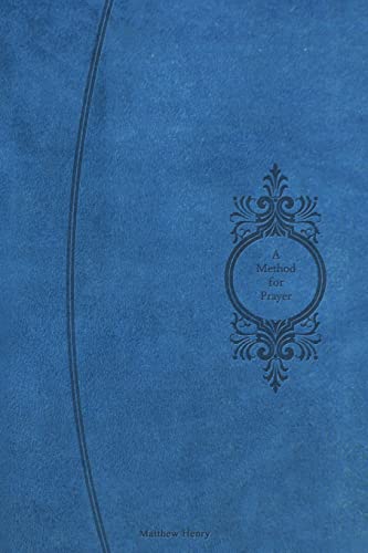 

A Method for Prayer