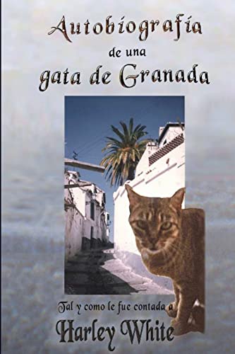 Stock image for Autobiografa de una gata de Granada for sale by PBShop.store US