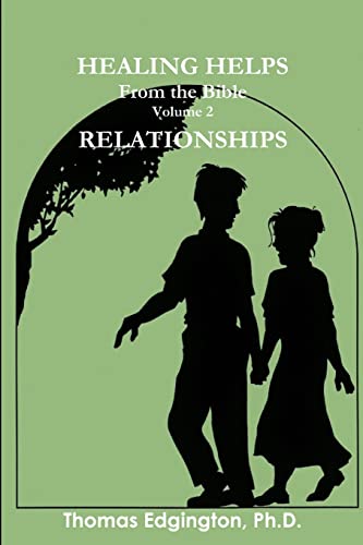 Stock image for Healing Helps from the Bible Volume 2 Relationships for sale by GreatBookPrices