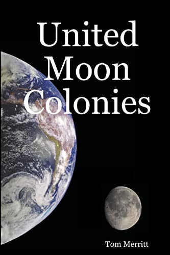 Stock image for United Moon Colonies for sale by PBShop.store US