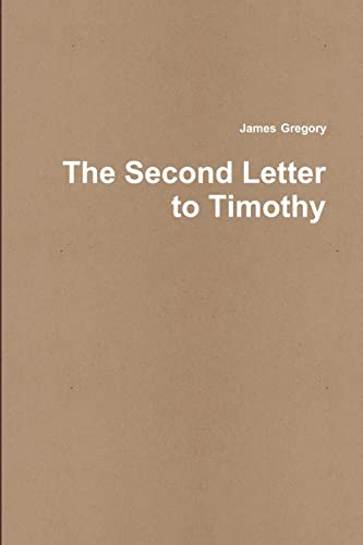 Stock image for The Second Letter to Timothy for sale by PBShop.store US