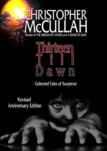 Thirteen Till Dawn - McCullah, Christopher