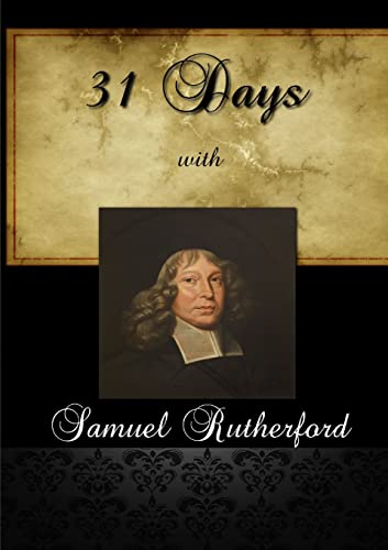 Imagen de archivo de 31 Days With Samuel Rutherford a la venta por SecondSale