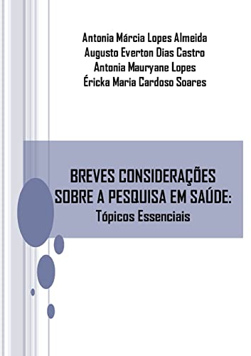 Imagen de archivo de BREVES CONSIDERAES SOBRE A PESQUISA EM SADE: Tpicos Essenciais (Portuguese Edition) a la venta por California Books