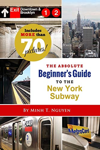 Beispielbild fr The Absolute Beginners Guide to the New York Subway zum Verkauf von WorldofBooks