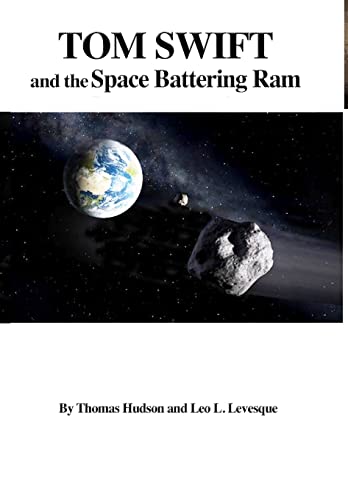 Beispielbild fr Tom Swift and the Space Battering Ram (HB) zum Verkauf von California Books
