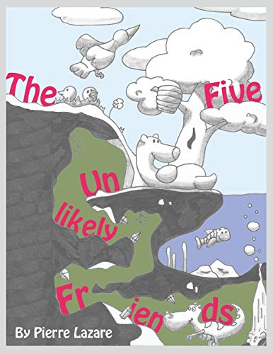 9781304592972: The Five Unlikely Friends