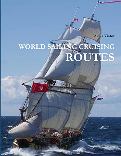 Imagen de archivo de World Sailing Cruising Routes a la venta por PBShop.store US