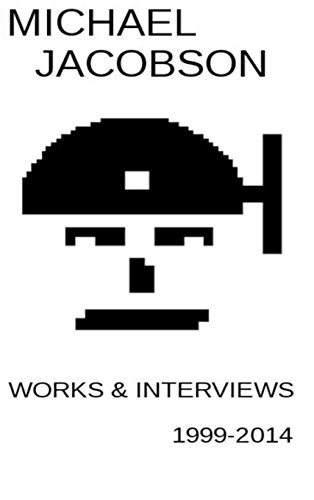 9781304627803: Works & Interviews 1999-2014