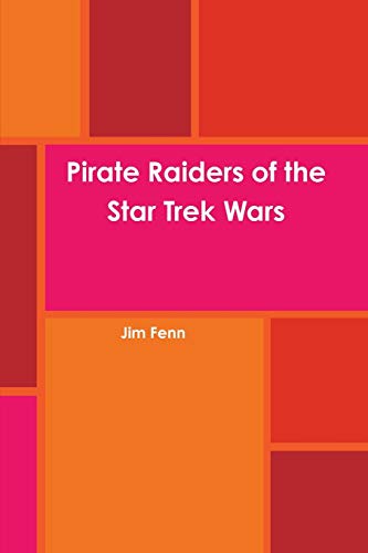 Imagen de archivo de Pirate Raiders of the Star Trek Wars a la venta por Lucky's Textbooks