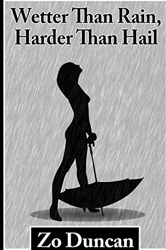 Stock image for Wetter than Rain, Harder than Hail for sale by PBShop.store US