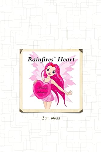 Stock image for Rainfire`s Heart for sale by Chiron Media