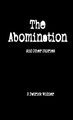 Stock image for The Abomination and Other Stories for sale by PBShop.store US