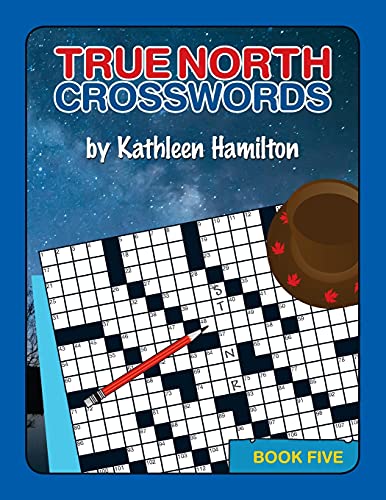 Stock image for True North Crosswords, Book 5 for sale by Red's Corner LLC