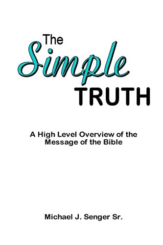 Stock image for The Simple Truth for sale by HPB-Emerald