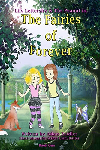 Imagen de archivo de Lily Lettersby & The Peanut in: The Fairies of Forever a la venta por Chiron Media