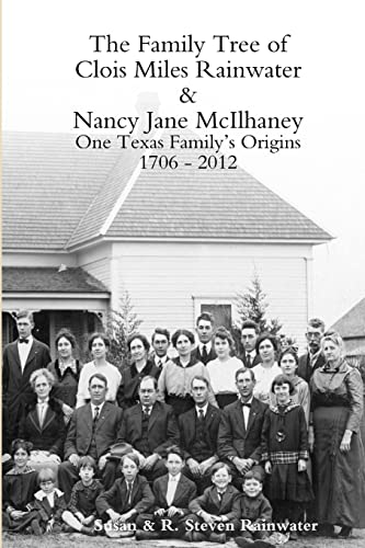 9781304719027: The Family Tree of Clois Miles Rainwater and Nancy Jane McIlhaney