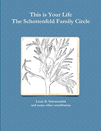 9781304743091: The Schottenfeld Family Circle