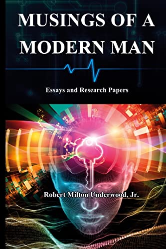 Stock image for Musings of a Modern Man: Essays and Research Papers for sale by HPB-Ruby