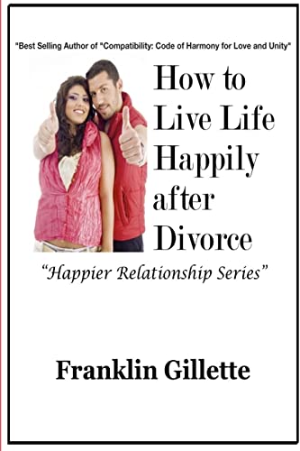 9781304790064: How to Live Life Happily after Divorce