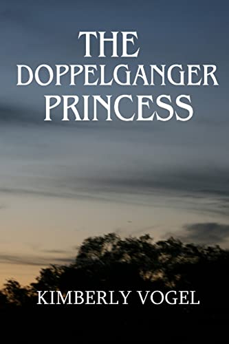 Stock image for The Doppelganger Princess for sale by Lucky's Textbooks