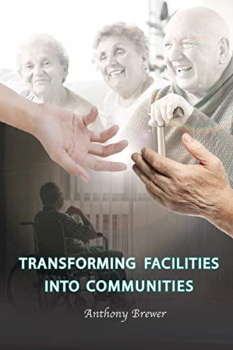 Stock image for Transforming Facilities into Communities for sale by GF Books, Inc.