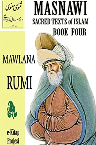 Stock image for Masnawi Sacred Texts of Islam: Book Four for sale by California Books