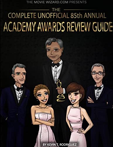 Imagen de archivo de The Complete Unofficial 85th Annual Academy Awards Review Guide a la venta por PBShop.store US