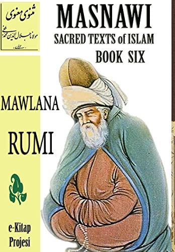 9781304808028: Masnawi Sacred Texts of Islam: Book Six